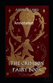The Crimson Fairy Book Annotated