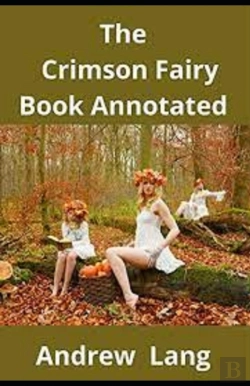 Bertrand.pt - The Crimson Fairy Book Annotated