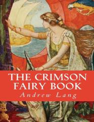 The Crimson Fairy Book (Annotated)