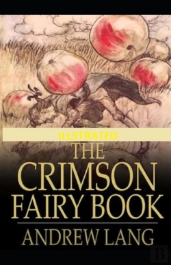 Bertrand.pt - The Crimson Fairy Book Illustrated