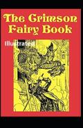 The Crimson Fairy Book Illustrated