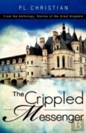 The Crippled Messenger