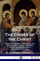 The Crises Of The Christ