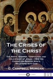 The Crises Of The Christ
