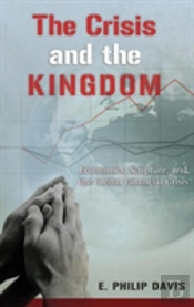 The Crisis And The Kingdom