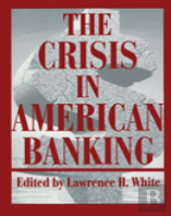 The Crisis In American Banking