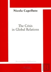 The Crisis In Global Relations