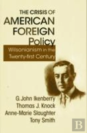 The Crisis Of American Foreign Policy