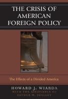 The Crisis Of American Foreign Policy