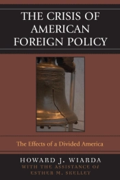The Crisis Of American Foreign Policy