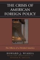 The Crisis Of American Foreign Policy