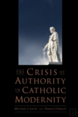 Bertrand.pt - The Crisis Of Authority In Catholic Modernity