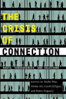 The Crisis Of Connection