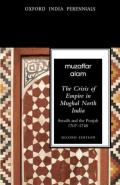 The Crisis Of Empire In Mughal North India