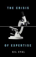 The Crisis Of Expertise