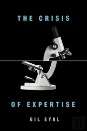 The Crisis Of Expertise