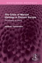 The Crisis Of Marxist Ideology In Eastern Europe