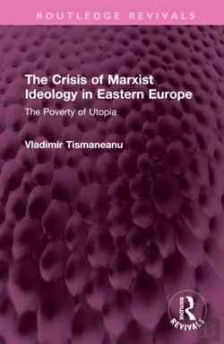 Bertrand.pt - The Crisis Of Marxist Ideology In Eastern Europe