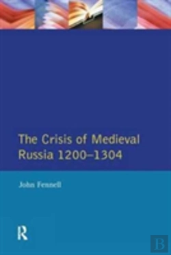 Bertrand.pt - The Crisis Of Medieval Russia 1200-1304