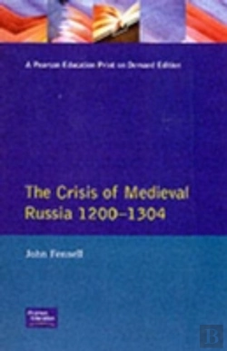 Bertrand.pt - The Crisis Of Medieval Russia 1200-1304