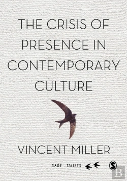 Bertrand.pt - The Crisis Of Presence In Contemporary Culture