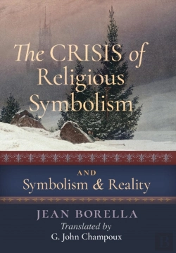 Bertrand.pt - The Crisis Of Religious Symbolism & Symbolism And Reality