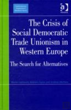 Bertrand.pt - The Crisis Of Social Democratic Trade Unionism In Western Europe