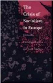 The Crisis Of Socialism In Europe