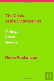 The Crisis Of The Dictatorships