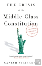 The Crisis Of The Middle-Class Constitution