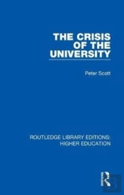 The Crisis Of The University