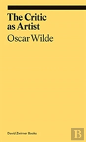 The Critic As Artist