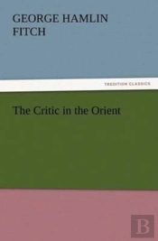 The Critic In The Orient