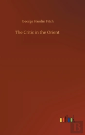 The Critic In The Orient