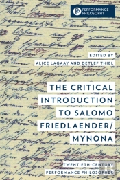 The Critical Introduction To Salomo Friedlaender/Mynona