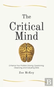 The Critical Mind: Enhance Your Problem