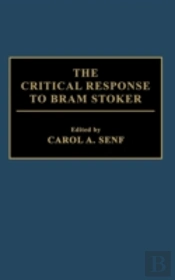 The Critical Response To Bram Stoker