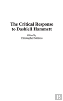 Bertrand.pt - The Critical Response To Dashiell Hammett