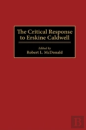 The Critical Response To Erskine Caldwell