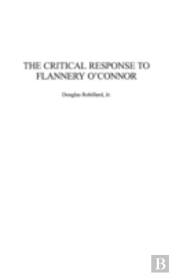 Bertrand.pt - The Critical Response To Flannery O'Connor