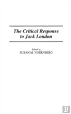 Bertrand.pt - The Critical Response To Jack London