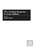 The Critical Response To Joan Didion
