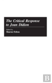 The Critical Response To Joan Didion