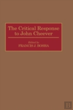 Bertrand.pt - The Critical Response To John Cheever