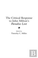 The Critical Response To John Milton'S Paradise Lost