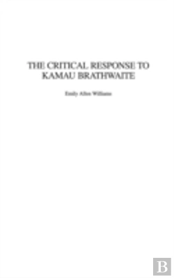 Bertrand.pt - The Critical Response To Kamau Brathwaite