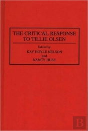 The Critical Response To Tillie Olsen
