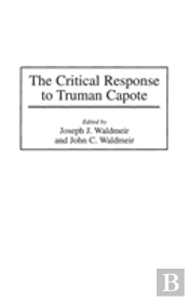 The Critical Response To Truman Capote