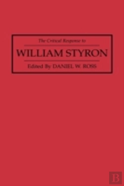 Bertrand.pt - The Critical Response To William Styron