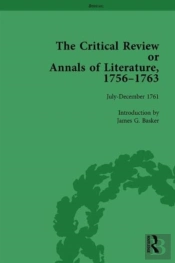 The Critical Review Or Annals Of Literature, 1756-1763 Vol 12